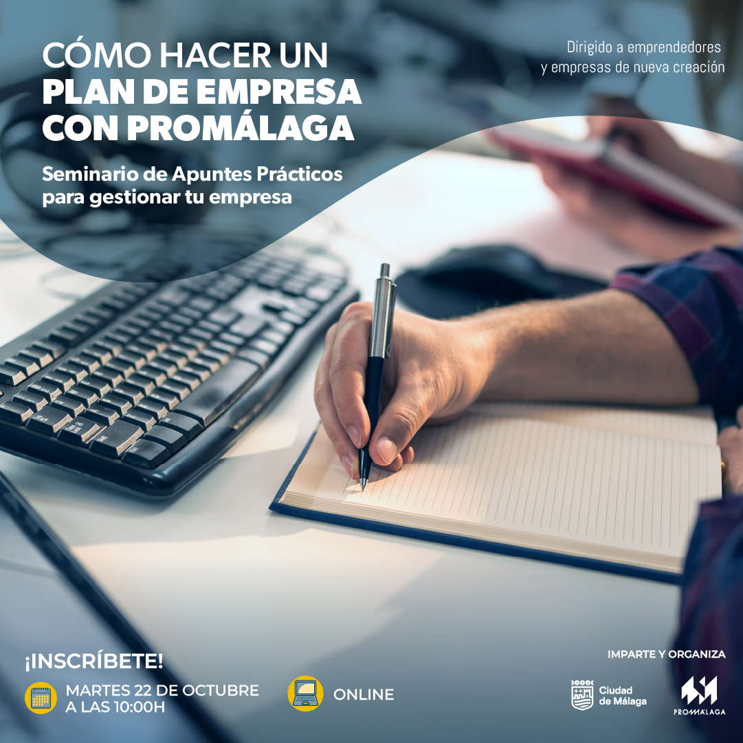 Webinar 'Cómo hacer un plan de empresa con Promálaga' del seminario de apuntes prácticos